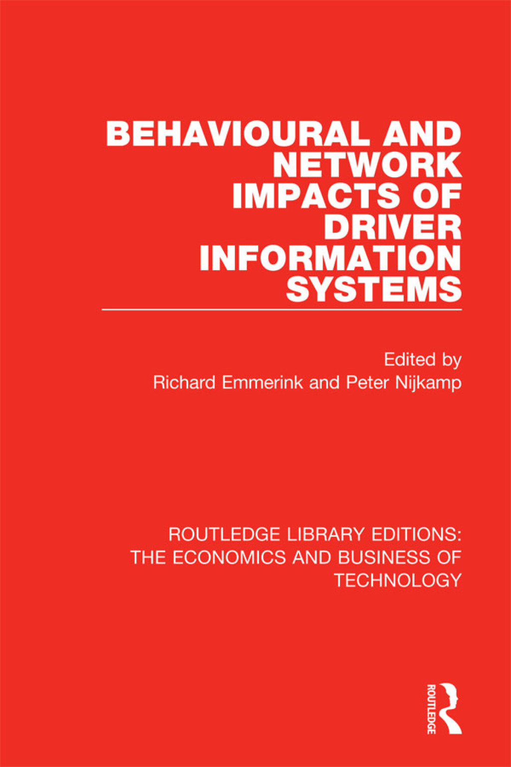 Behavioural and Network Impacts of Driver Information Systems 1st Edition