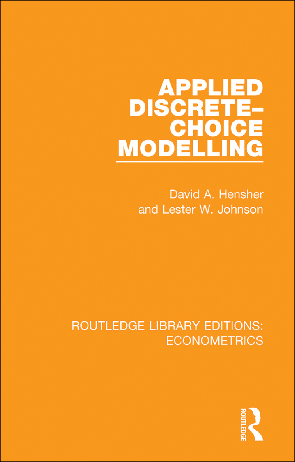 Applied Discrete-Choice Modelling 1st Edition