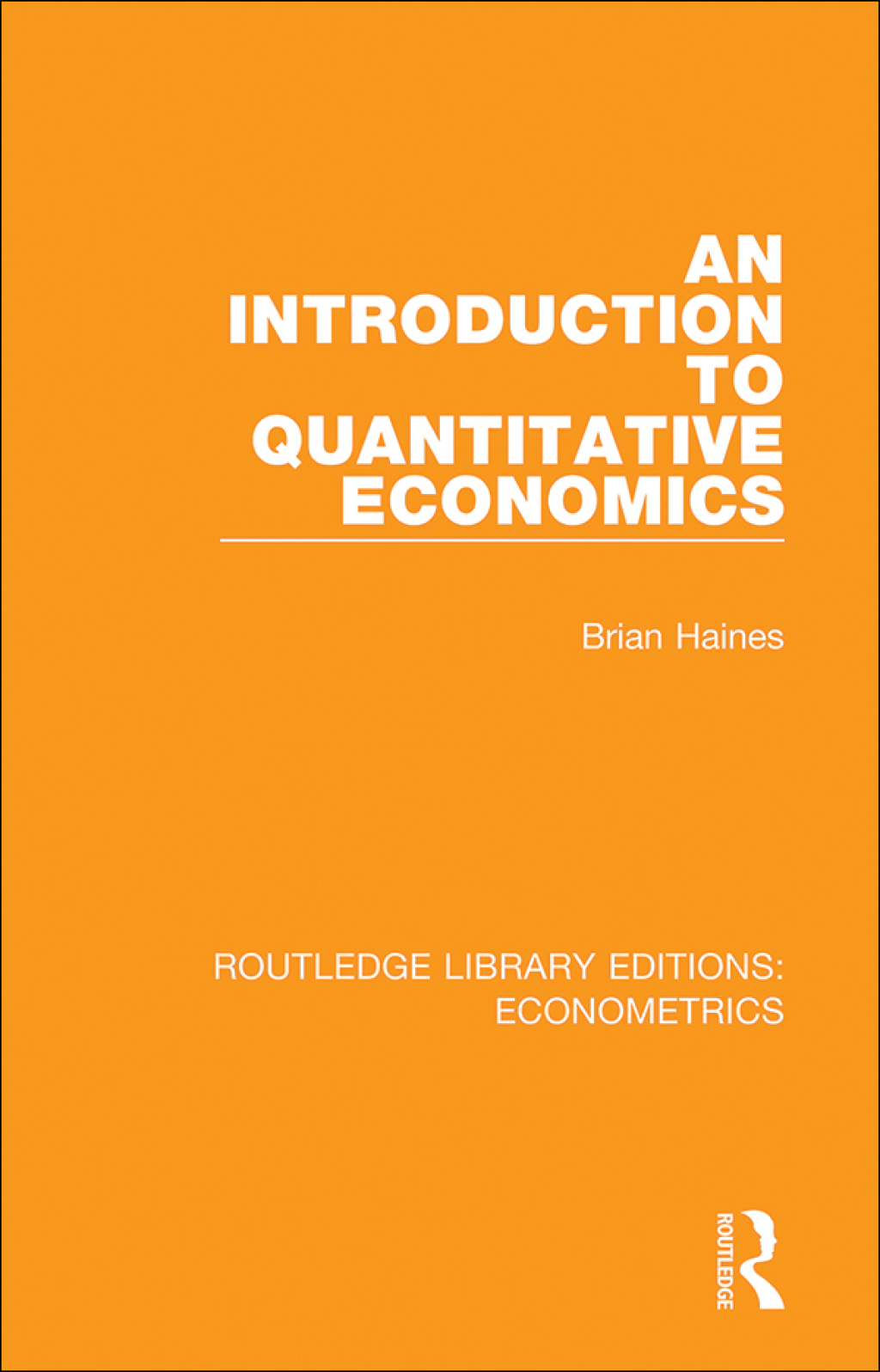 An Introduction to Quantitative Economics 1st Edition