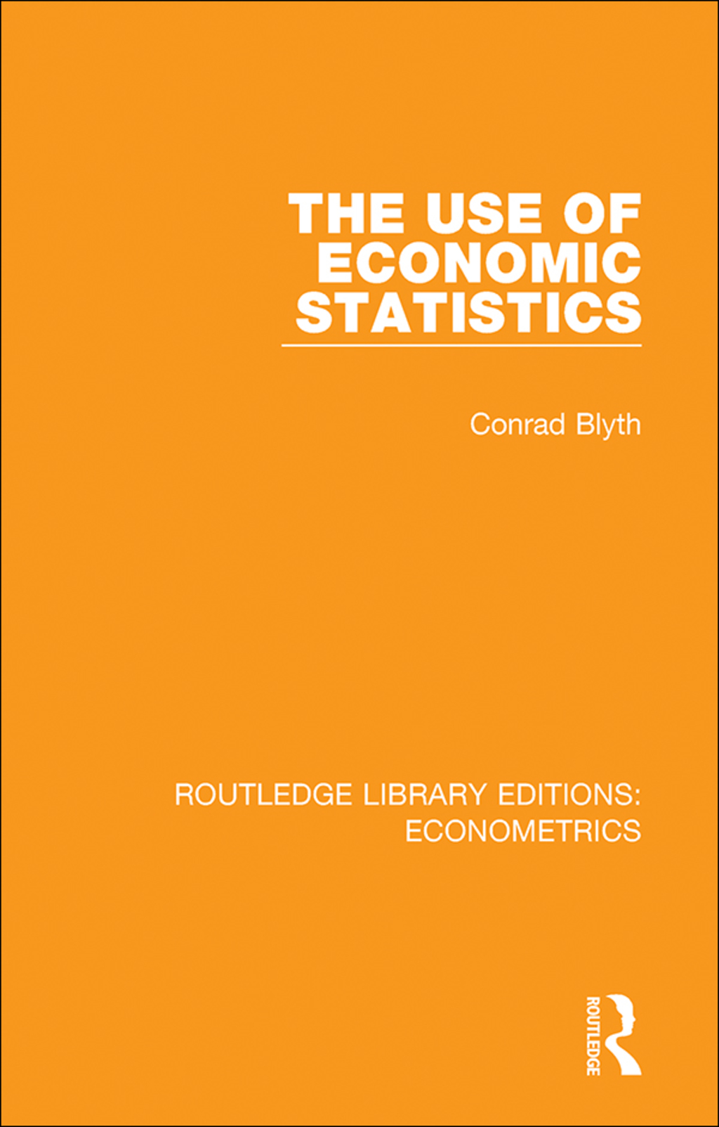 The Use of Economic Statistics 1st Edition