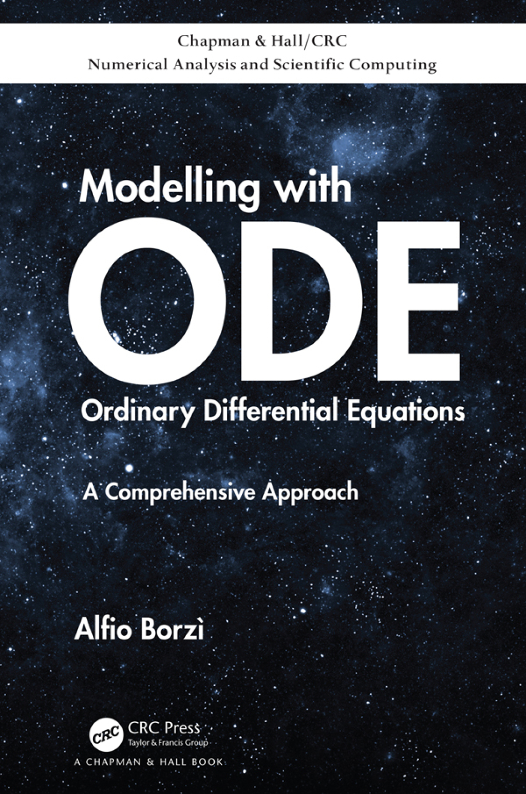 Modelling with Ordinary Differential Equations A Comprehensive Approach 1st Edition