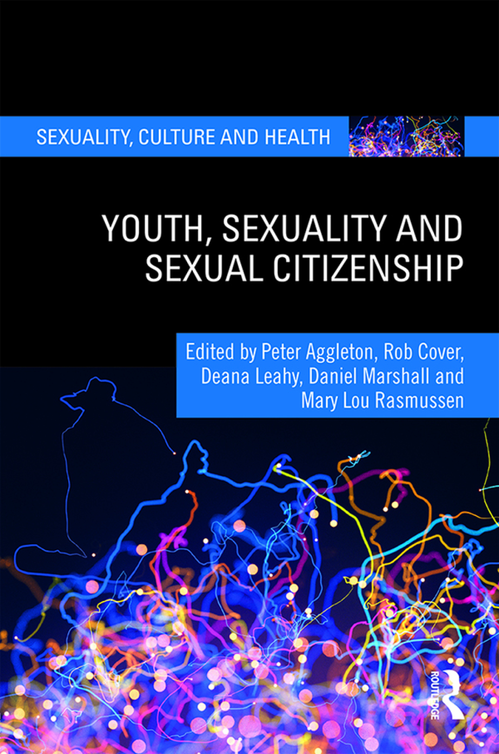 Youth, Sexuality and Sexual Citizenship 1st Edition