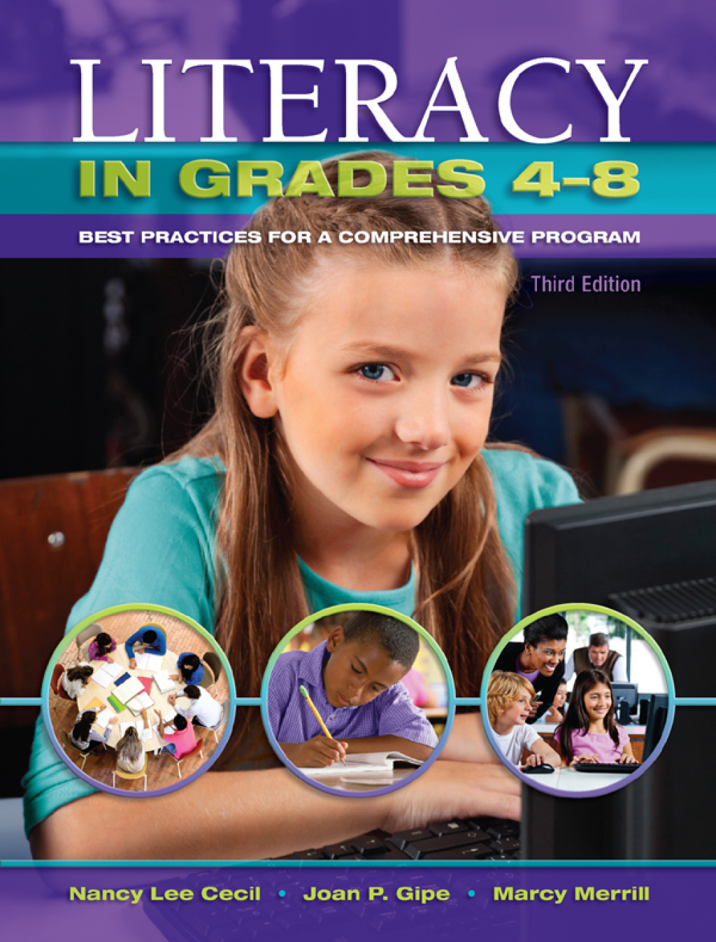 Literacy in Grades 4-8 Best Practices for a Comprehensive Program 3rd Edition