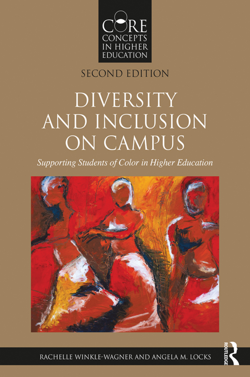 Diversity and Inclusion on Campus Supporting Students of Color in Higher Education 2nd Edition