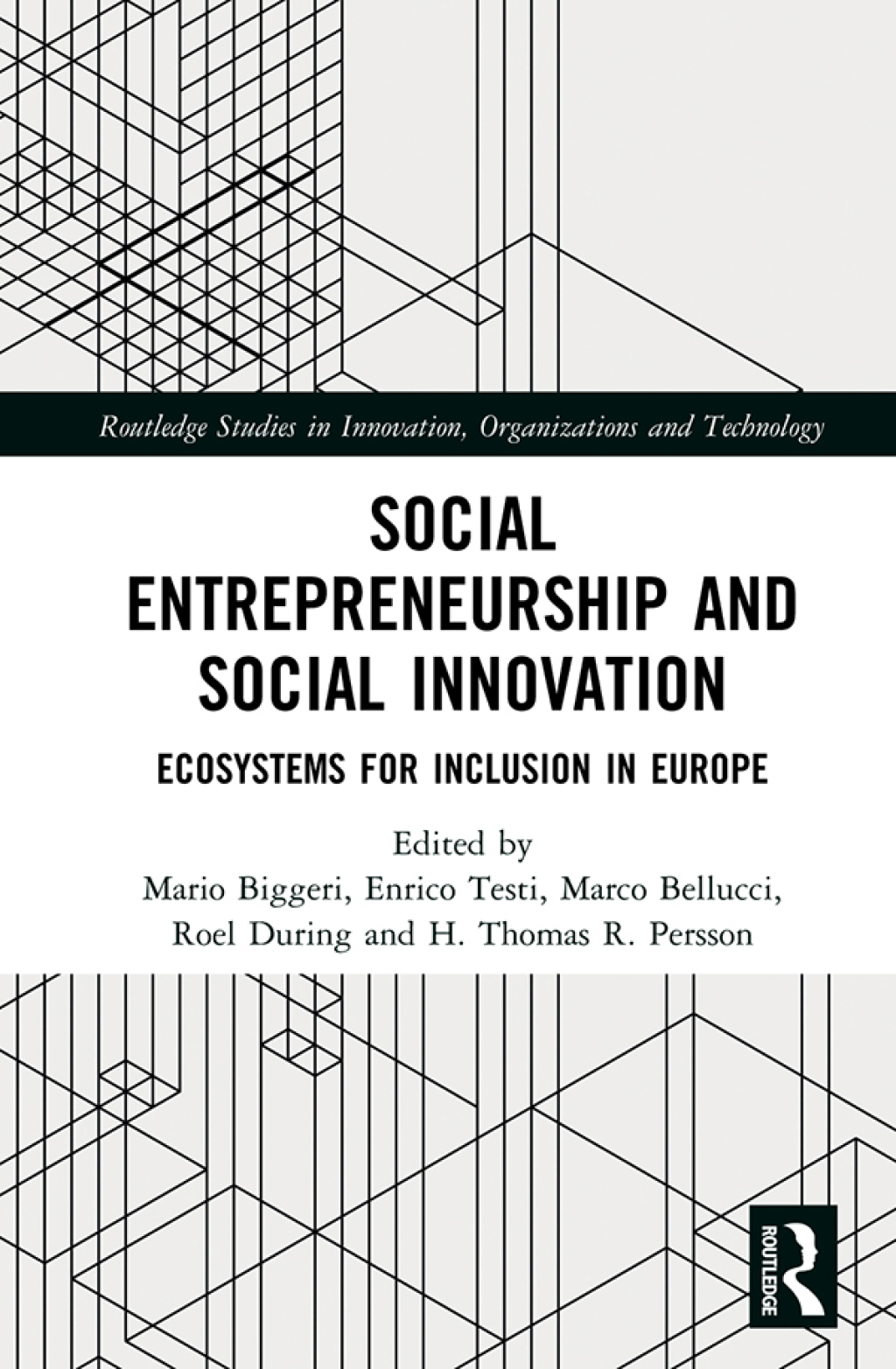 Social Entrepreneurship and Social Innovation Ecosystems for Inclusion in Europe 1st Edition