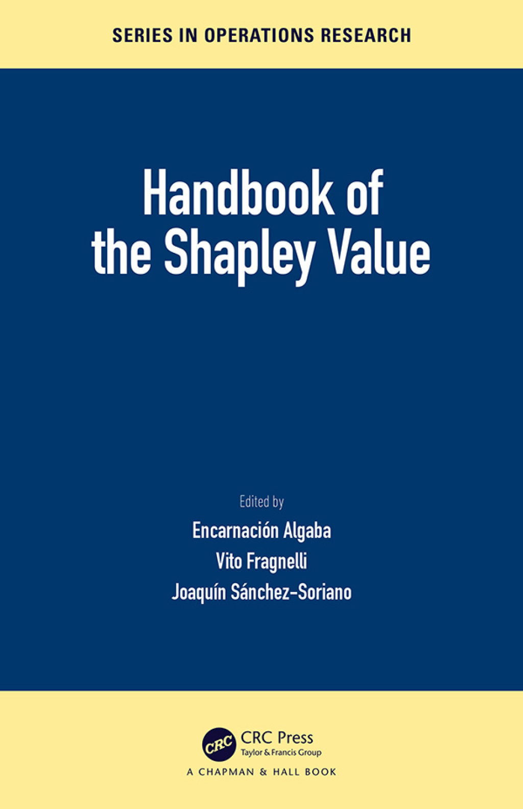 Handbook of the Shapley Value 1st Edition