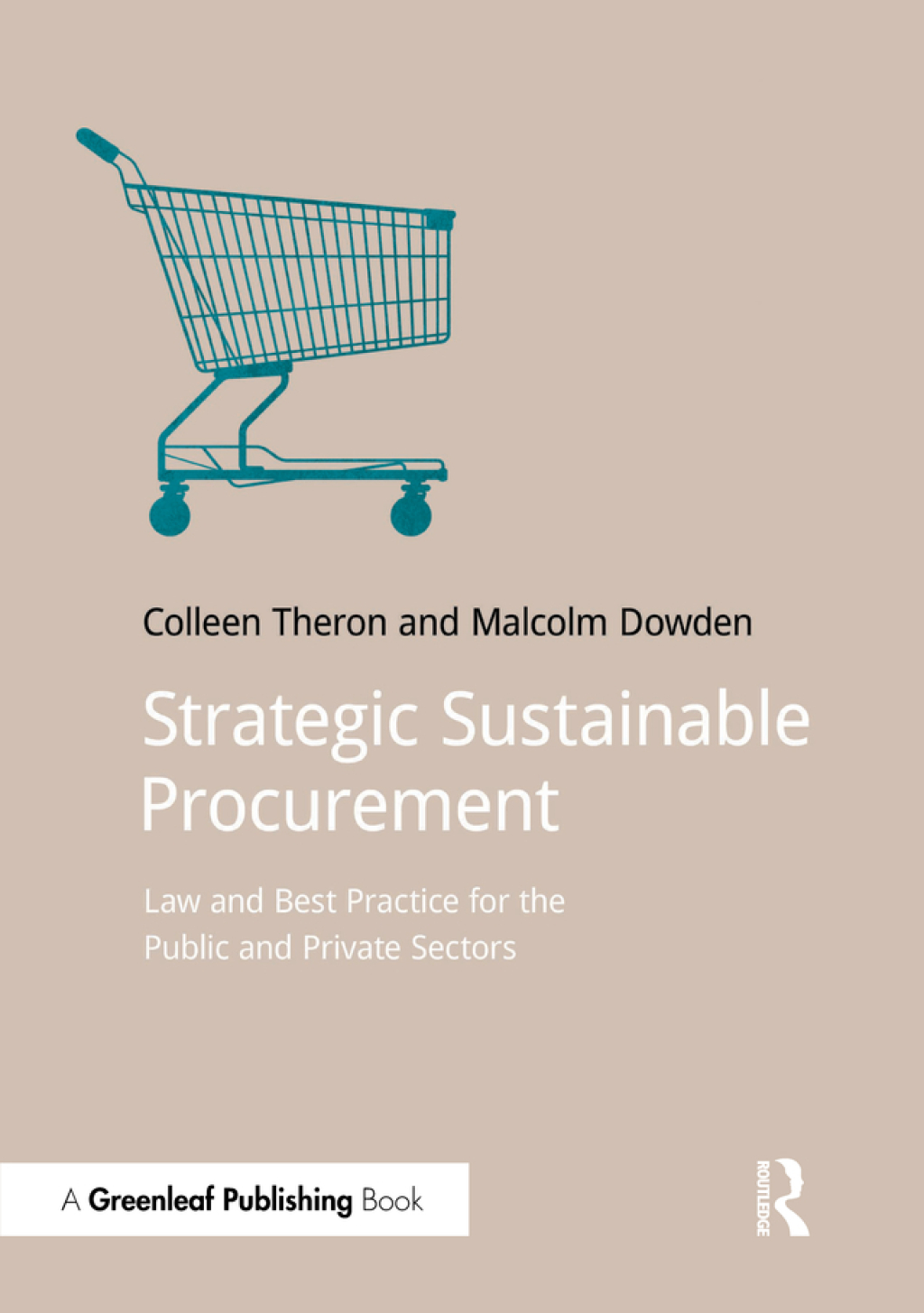 Strategic Sustainable Procurement Law and Best Practice for the Public and Private Sectors 1st Edition