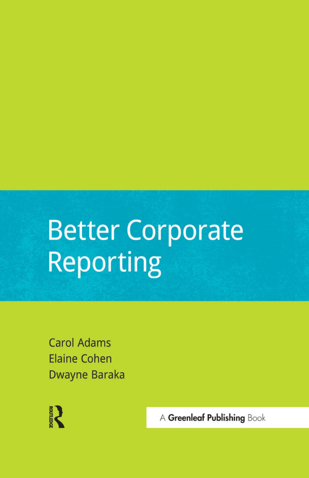 Better Corporate Reporting 1st Edition