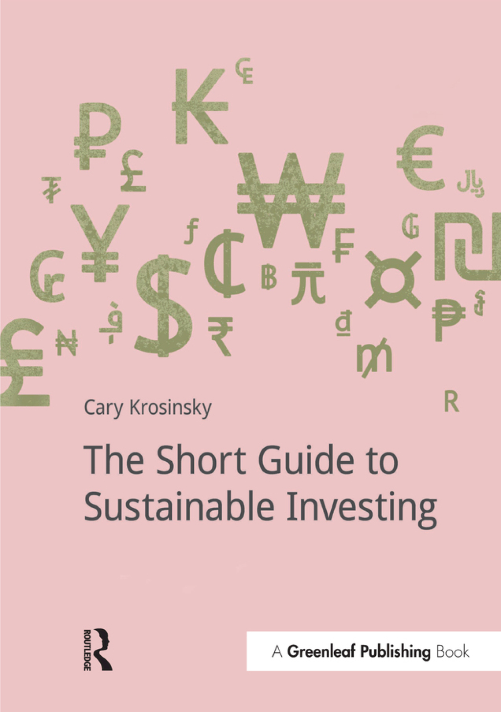 The Short Guide to Sustainable Investing 1st Edition