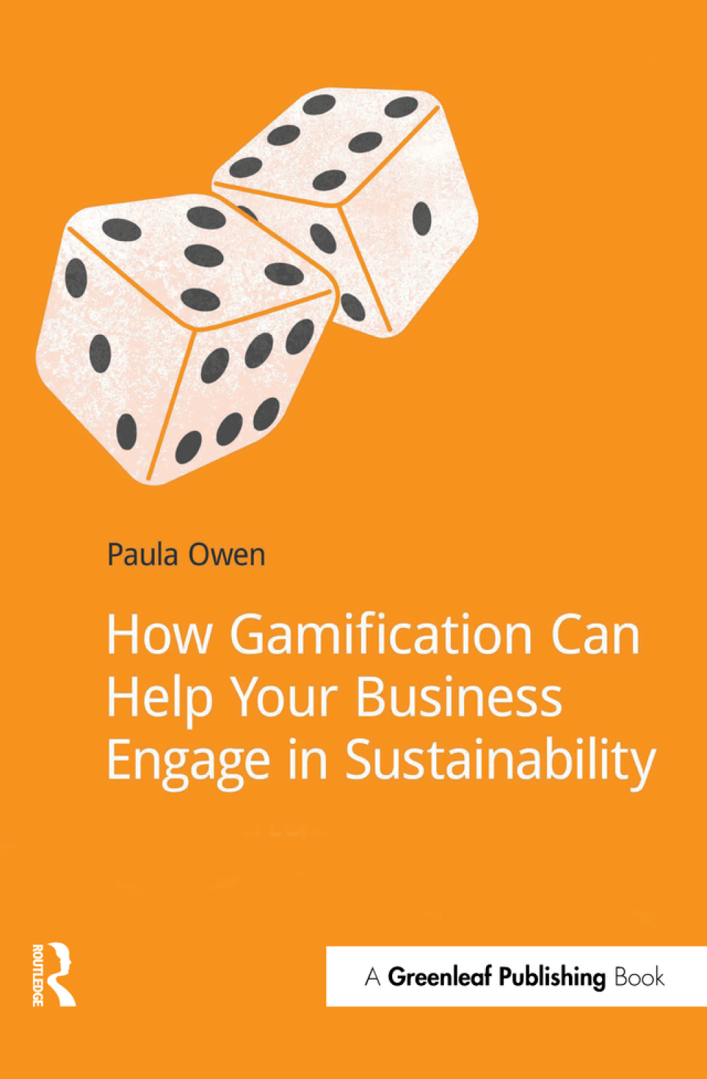 How Gamification Can Help Your Business Engage in Sustainability 1st Edition