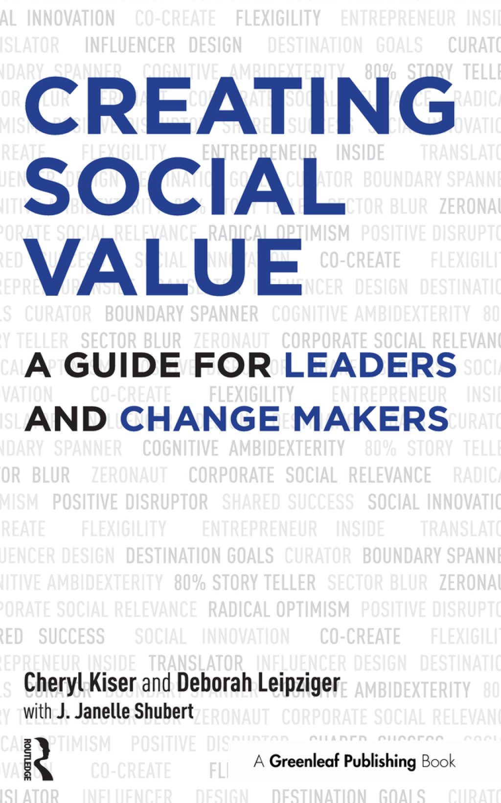 Creating Social Value A Guide for Leaders and Change Makers 1st Edition