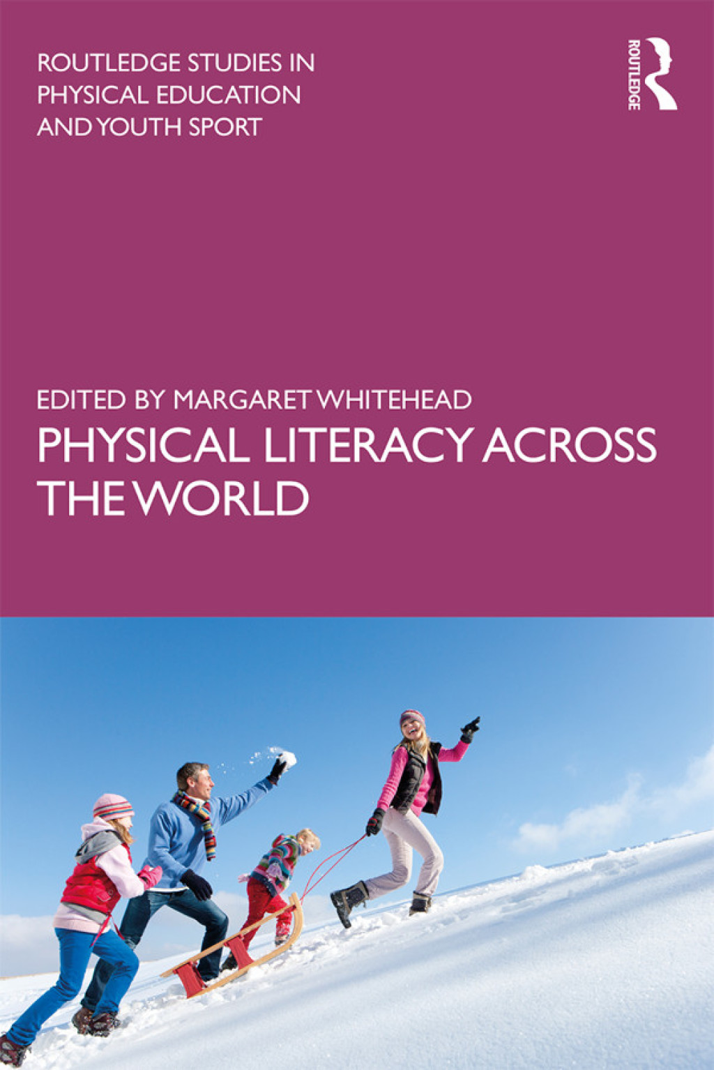 Physical Literacy across the World 1st Edition