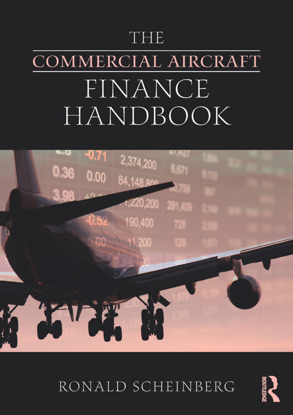 The Commercial Aircraft Finance Handbook 2nd Edition
