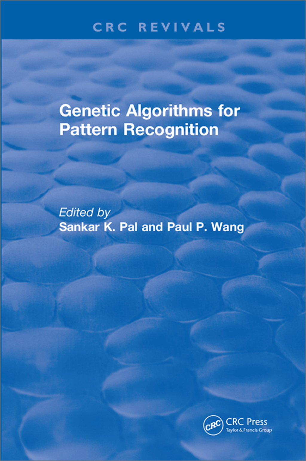 Genetic Algorithms for Pattern Recognition 1st Edition