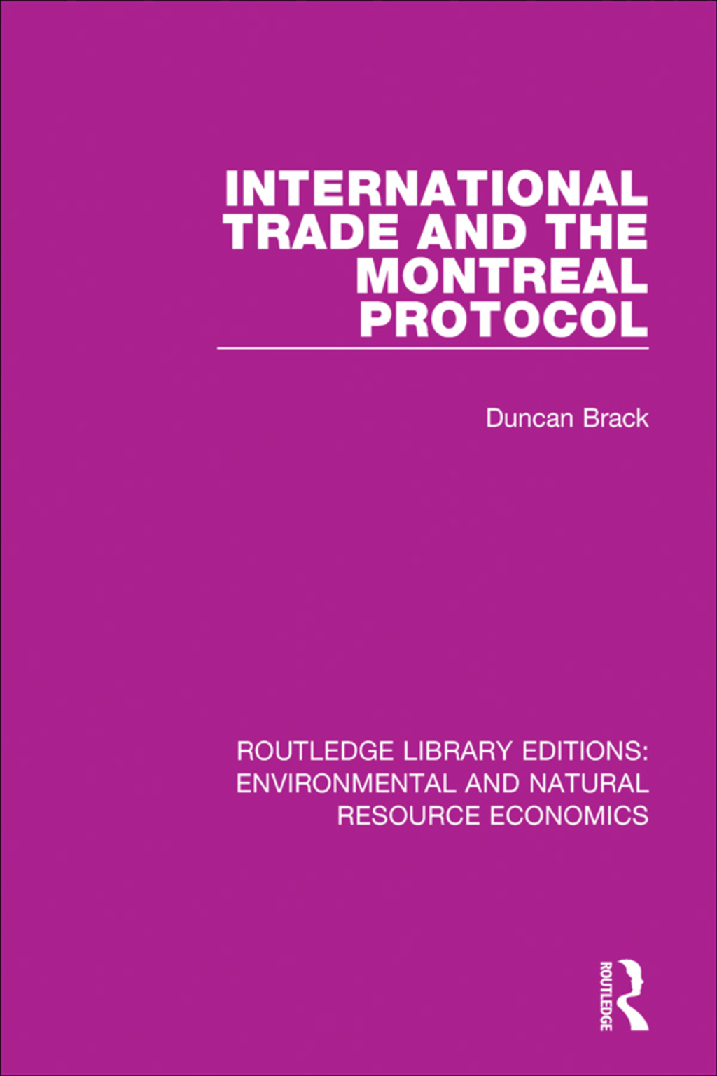 International Trade and the Montreal Protocol 1st Edition