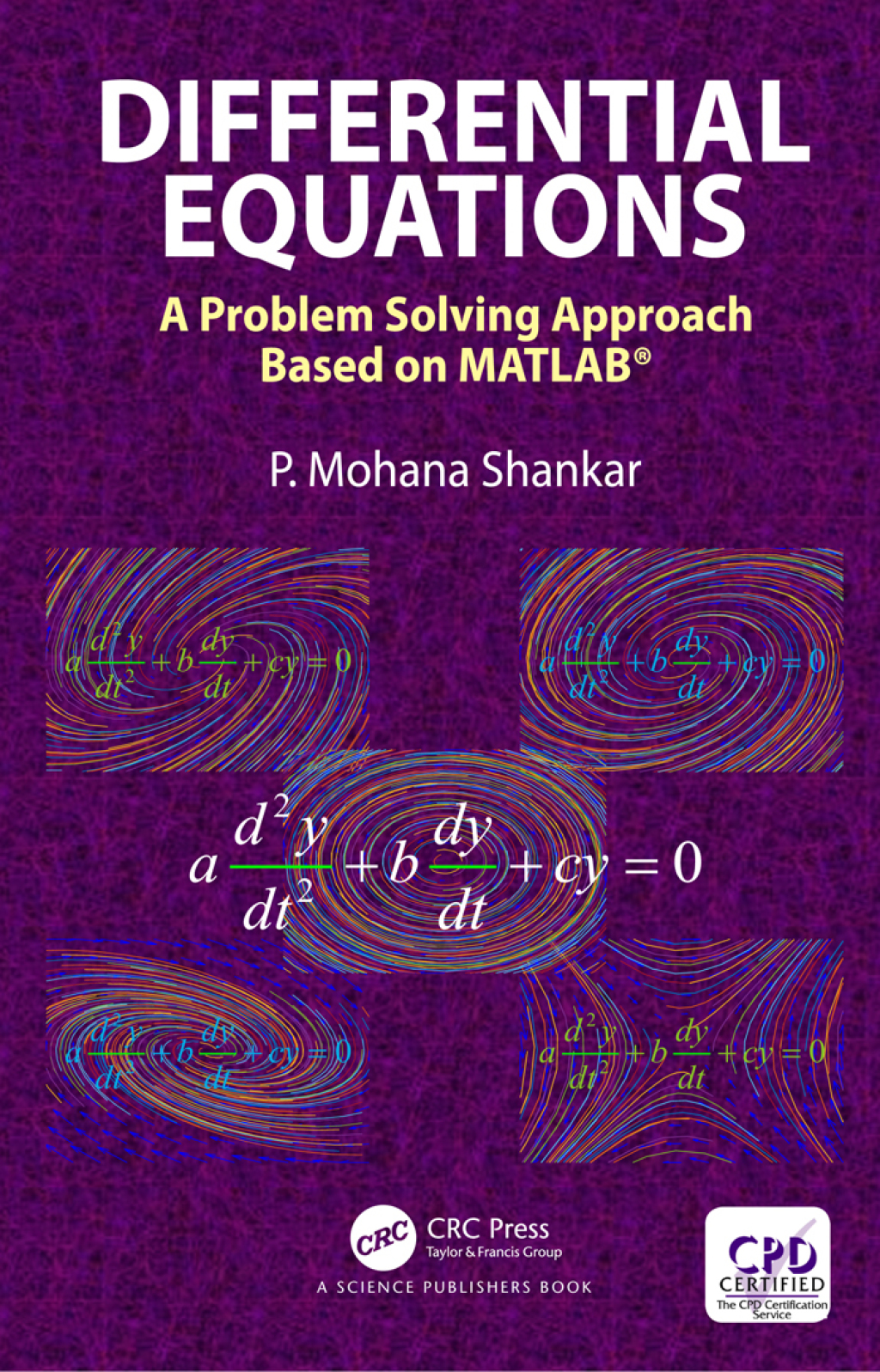 Differential Equations A Problem Solving Approach Based on MATLAB 1st Edition