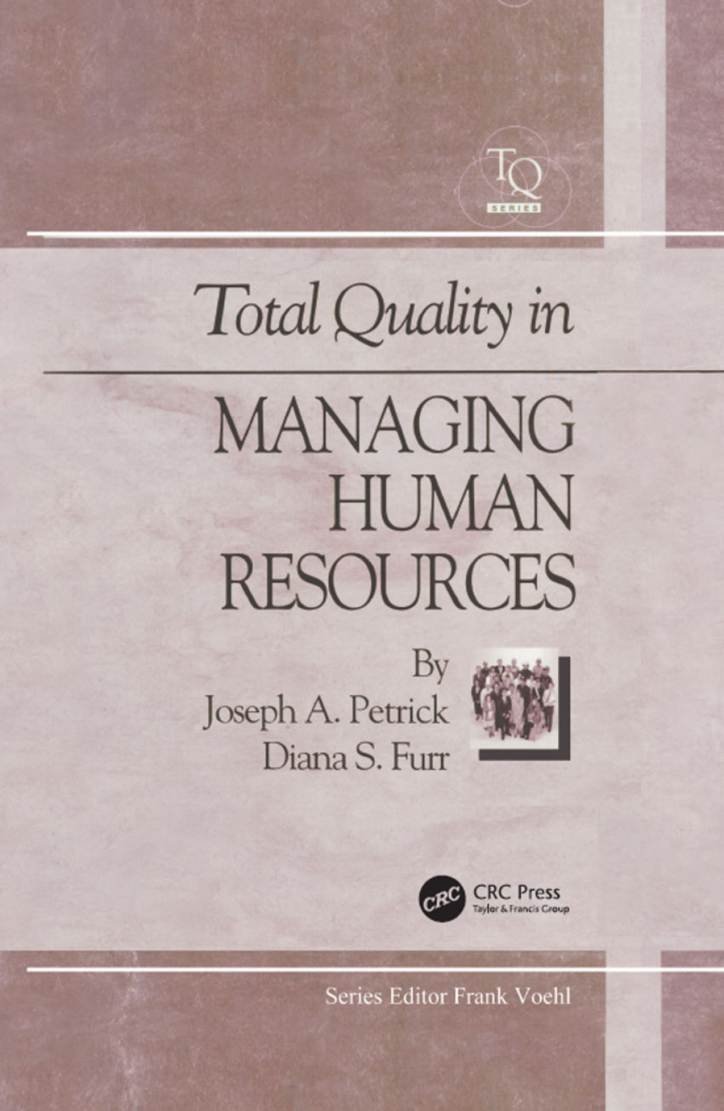 Total Quality in Managing Human Resources 1st Edition