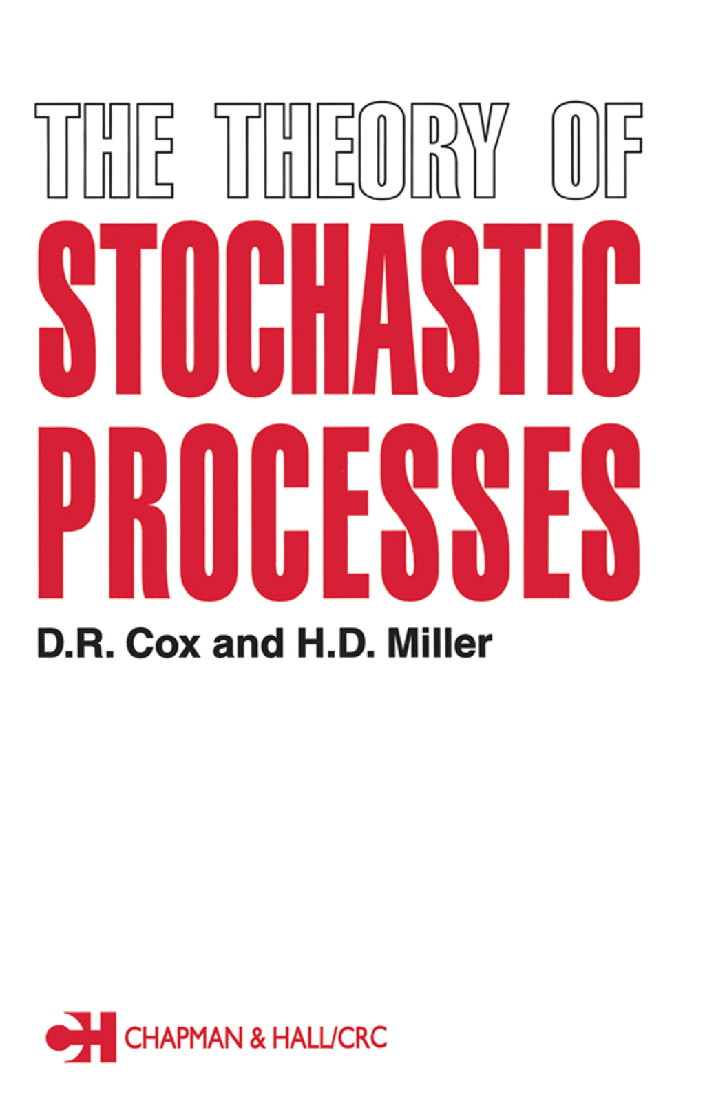 The Theory of Stochastic Processes 1st Edition