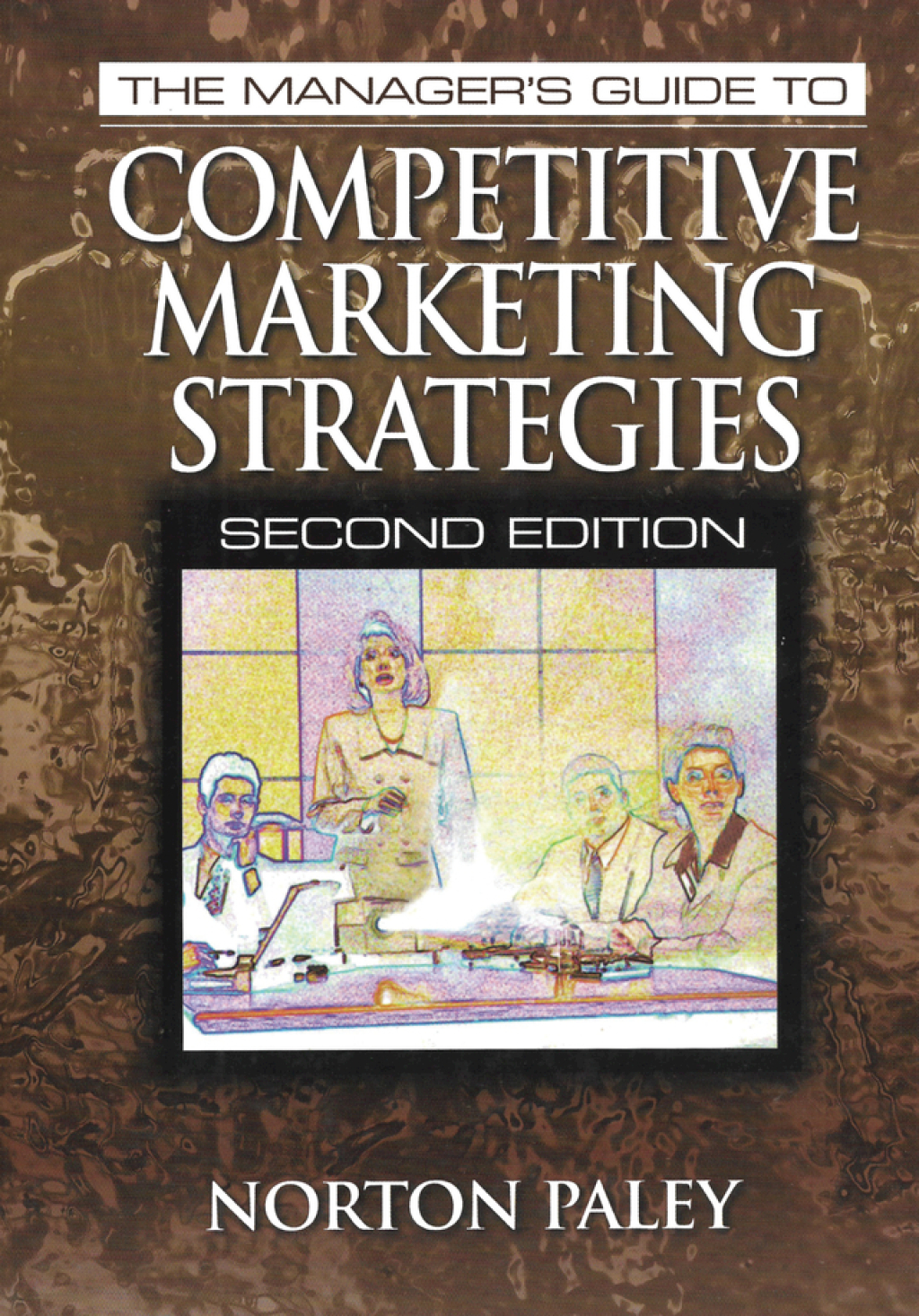 The Manager's Guide to Competitive Marketing Strategies, Second Edition 2nd Edition