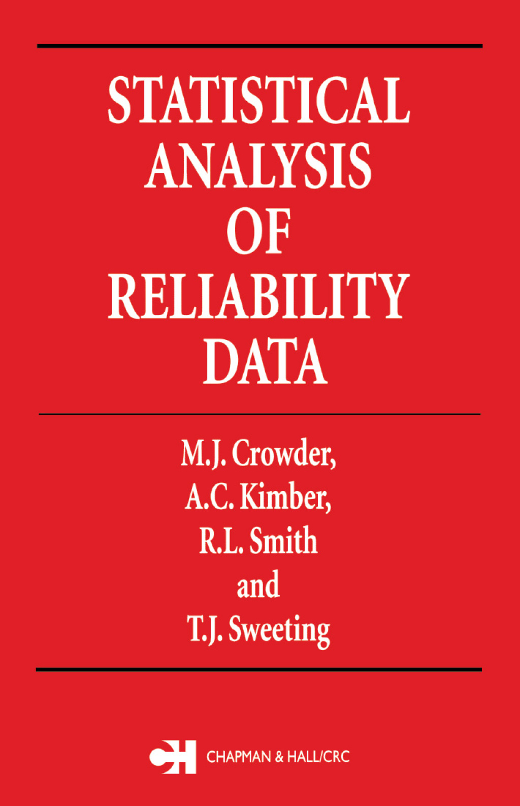 Statistical Analysis of Reliability Data 1st Edition