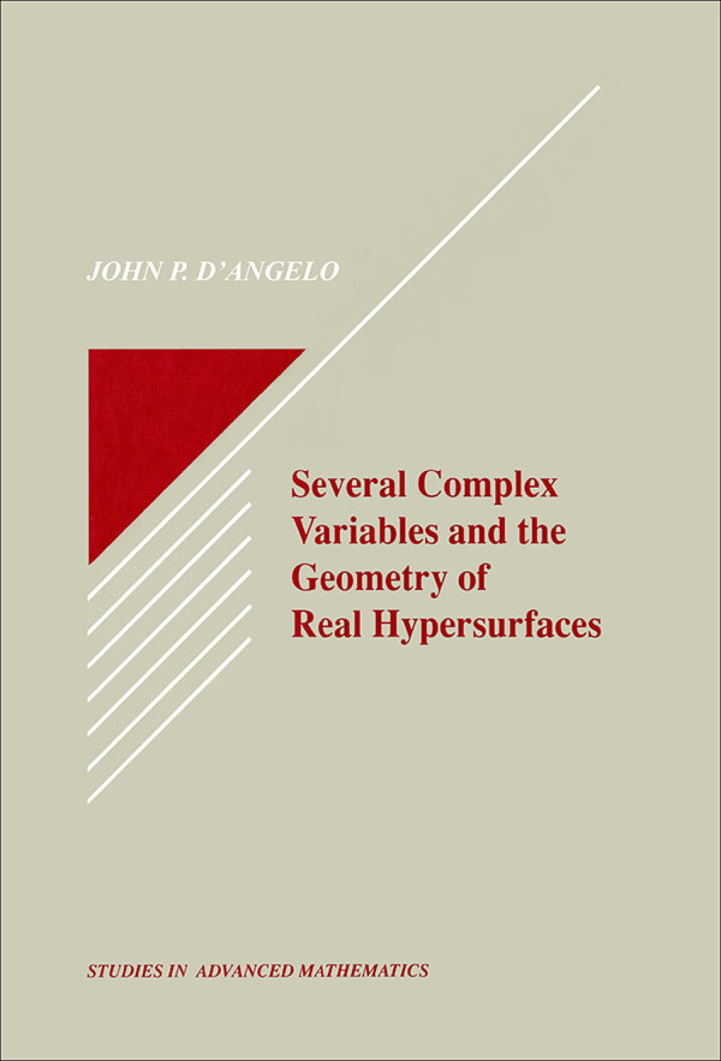 Several Complex Variables and the Geometry of Real Hypersurfaces 1st Edition