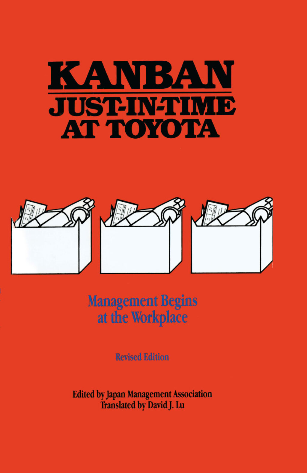 Kanban Just-in Time at Toyota Management Begins at the Workplace 1st Edition
