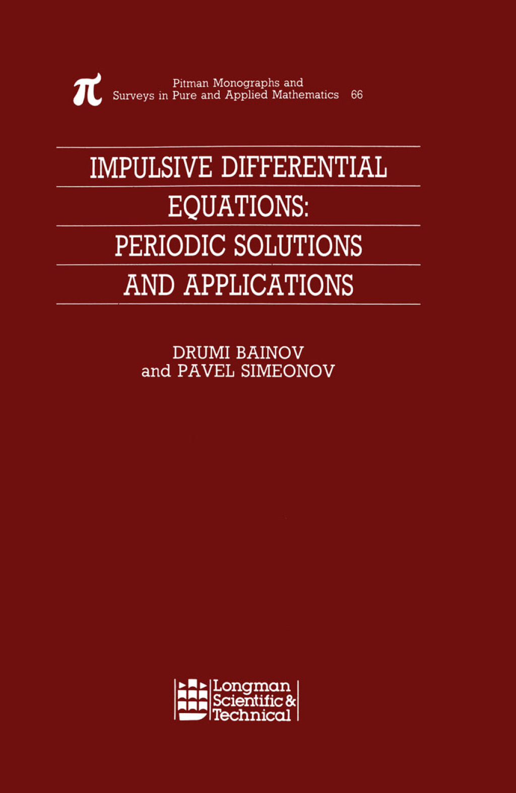 Impulsive Differential Equations Periodic Solutions and Applications 1st Edition