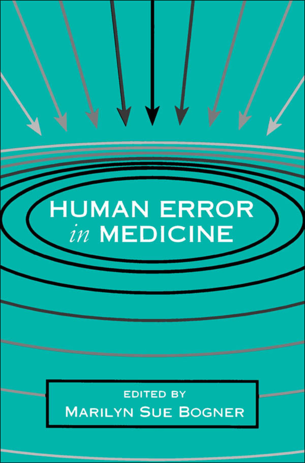 Human Error in Medicine 1st Edition