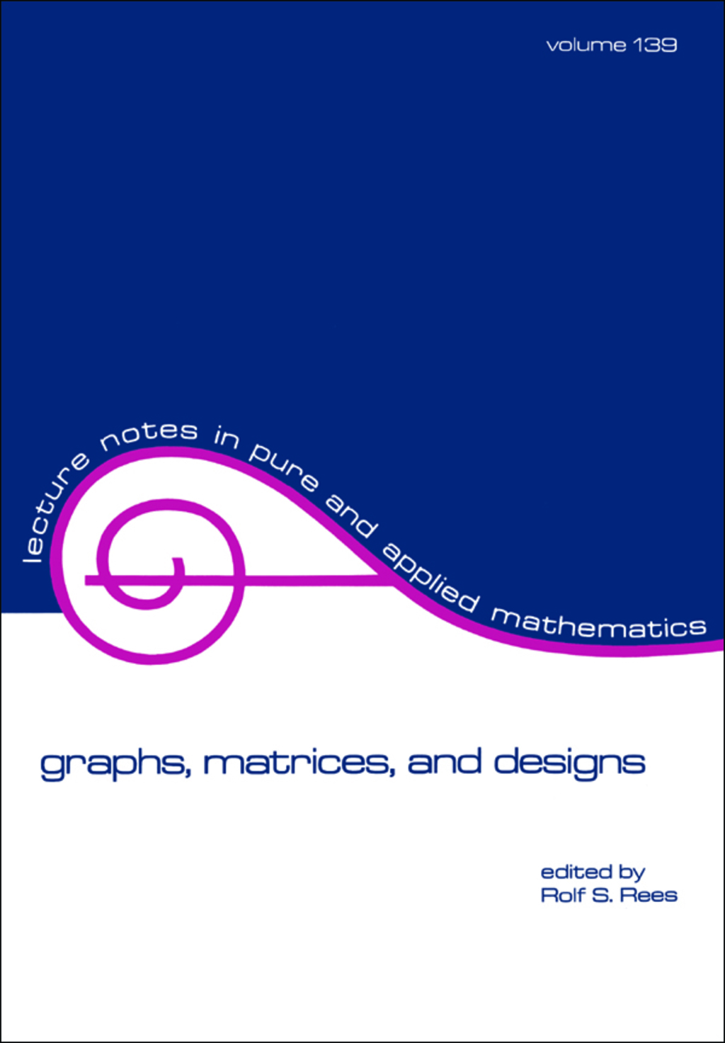 Graphs, Matrices, and Designs 1st Edition
