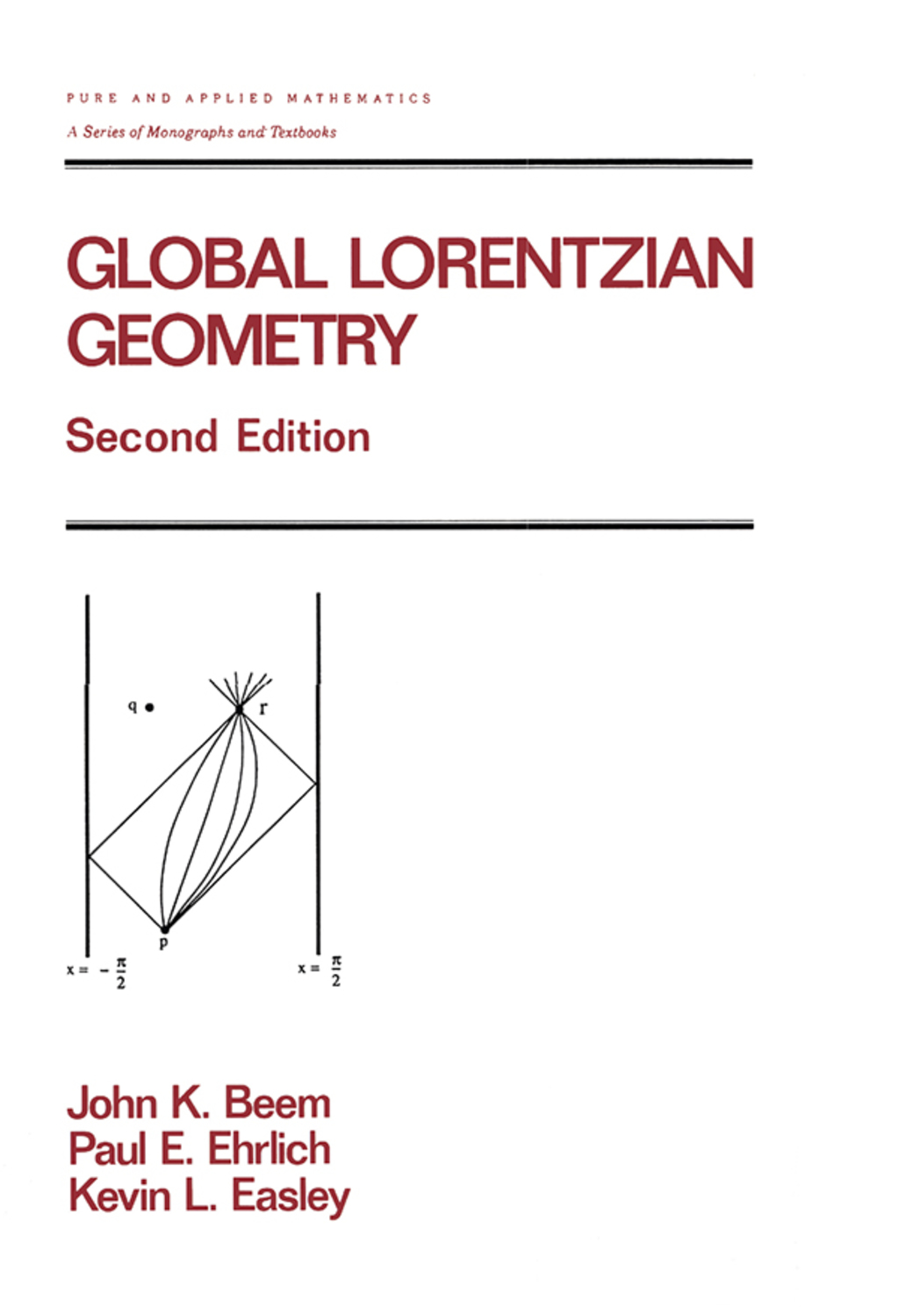 Global Lorentzian Geometry 2nd Edition