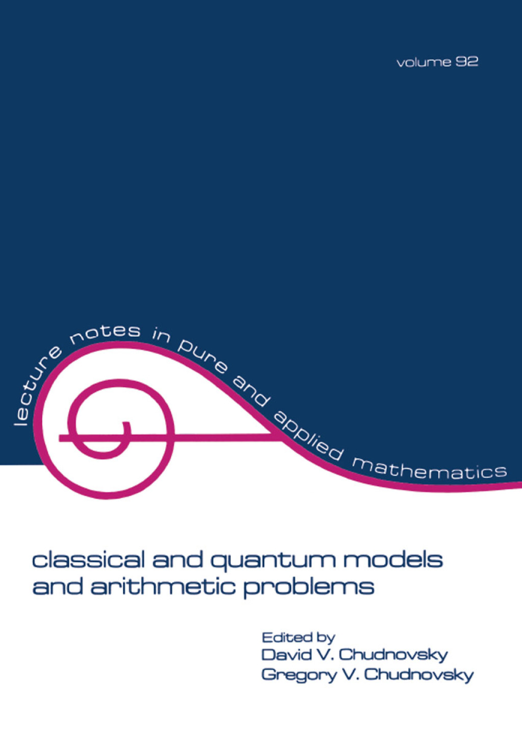 Classical and Quantum Models and Arithmetic Problems 1st Edition