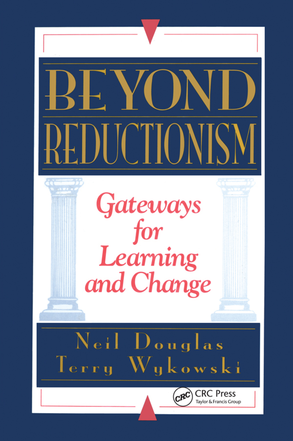 Beyond Reductionism Gateways for Learning and Change 1st Edition