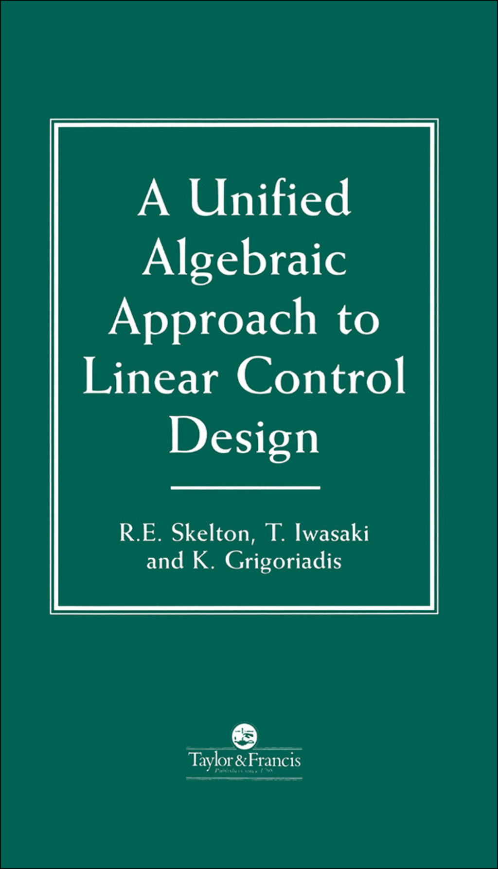 A Unified Algebraic Approach To Control Design 1st Edition