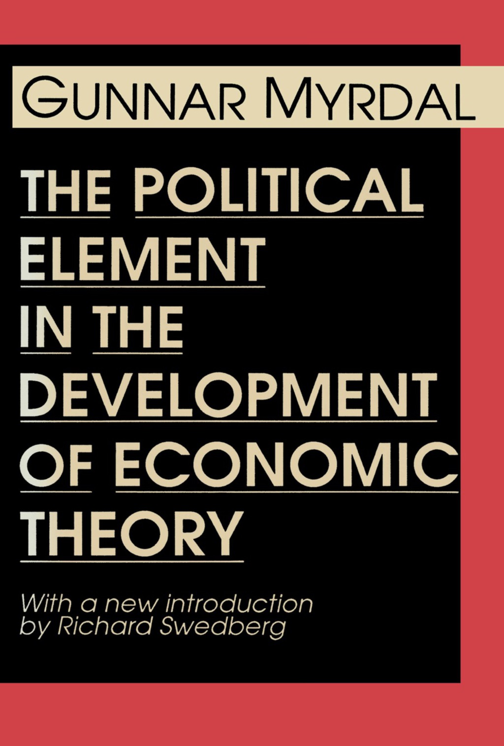 The Political Element in the Development of Economic Theory 1st Edition