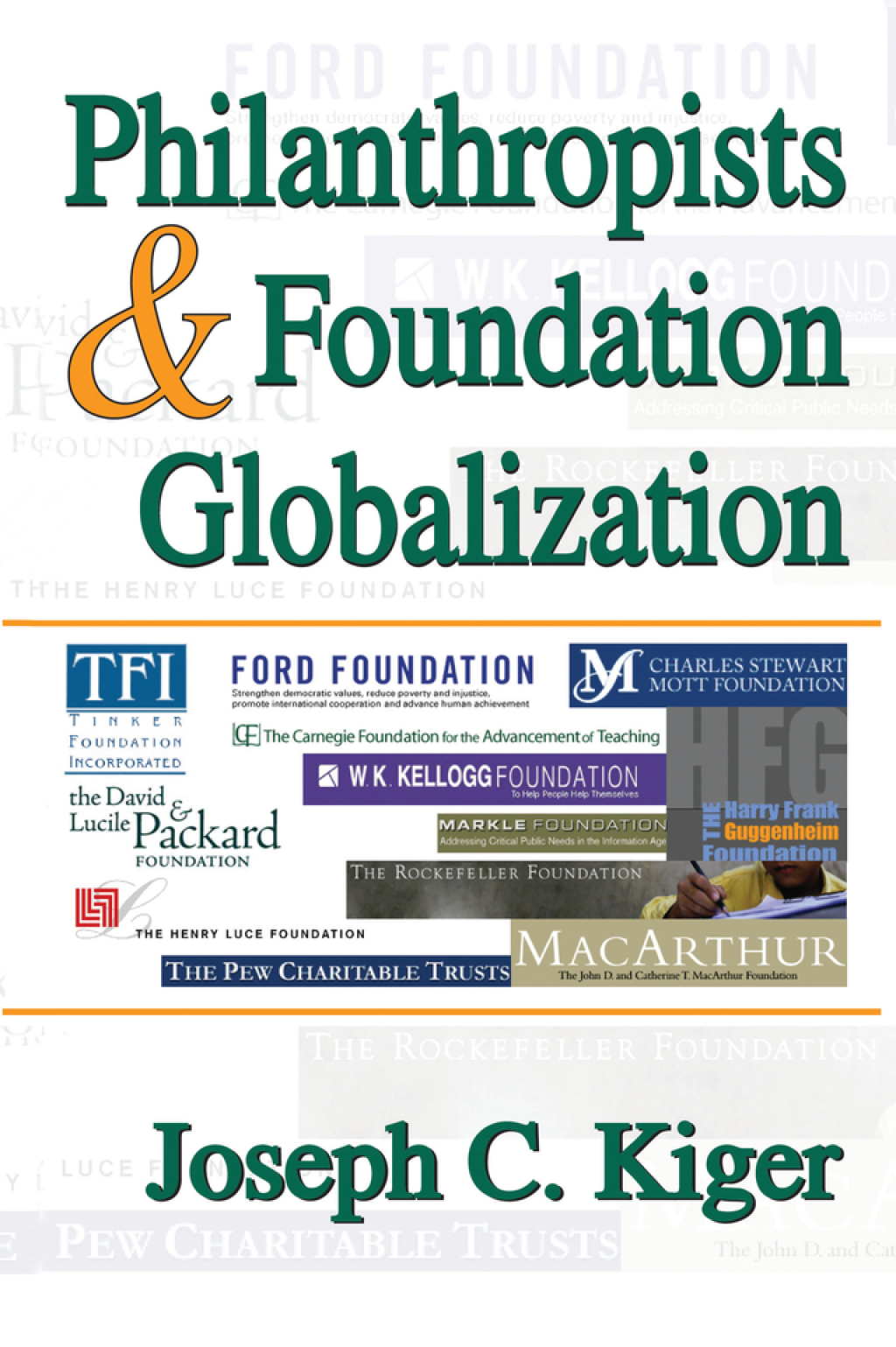 Philanthropists and Foundation Globalization 1st Edition