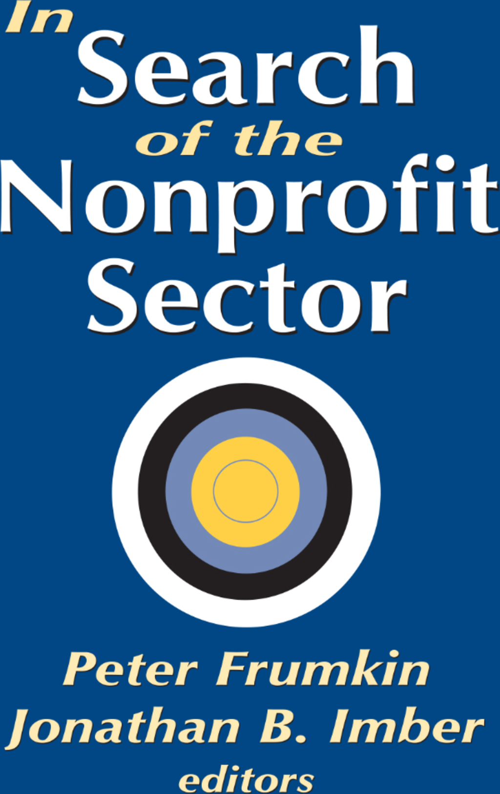 In Search of the Nonprofit Sector 1st Edition