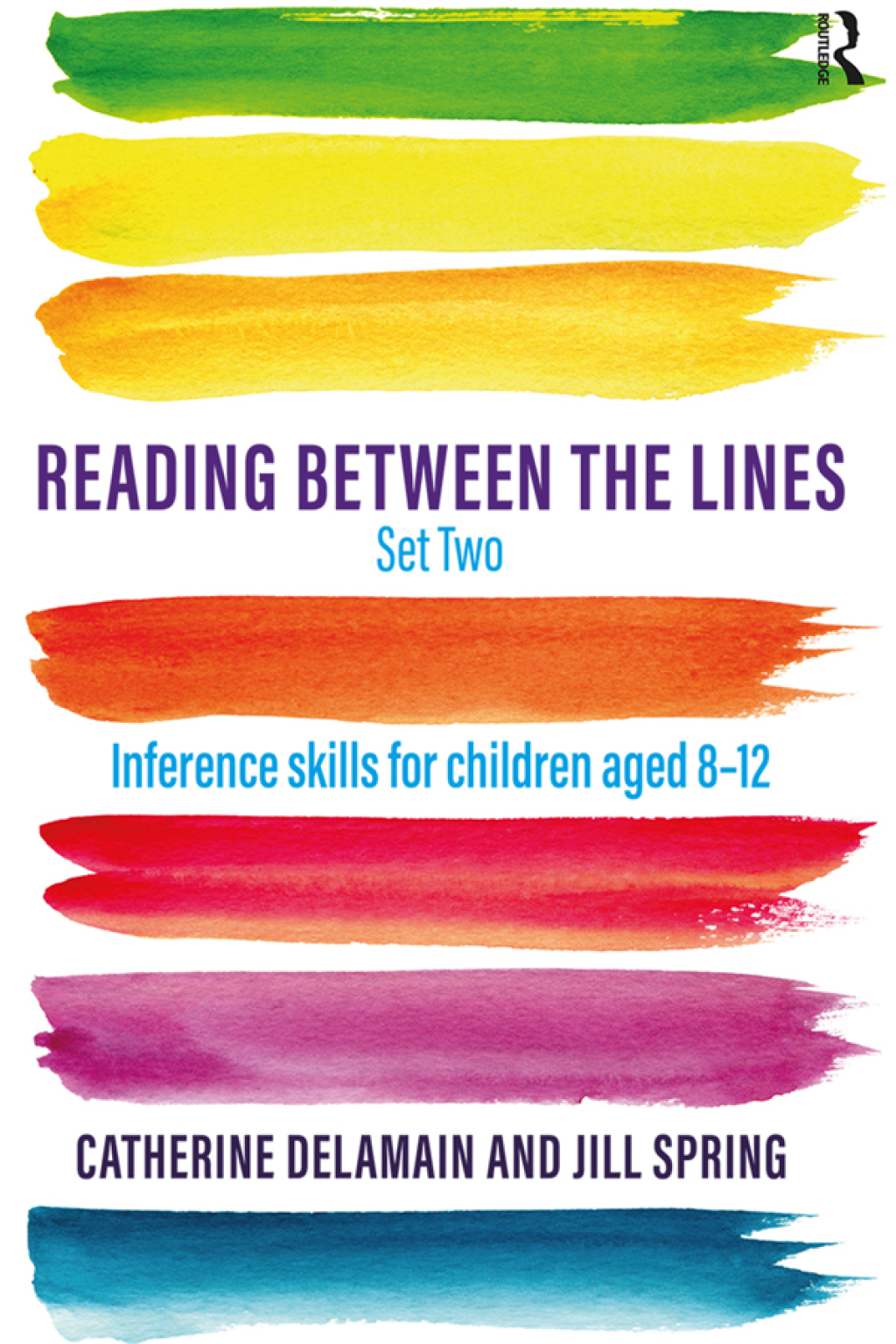 Reading Between the Lines Set Two Inference skills for children aged 8 Ã¢â‚¬Å¡Ãƒâ€žÃƒÂ¶Ã¢Ë†Å¡Ãƒâ€˜Ã¢Ë†Å¡Ã‚Â¨ 12 1st Edition