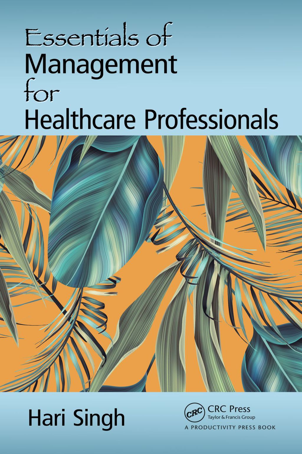Essentials of Management for Healthcare Professionals 1st Edition