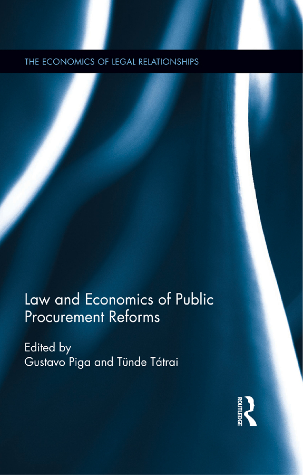 Law and Economics of Public Procurement Reforms 1st Edition