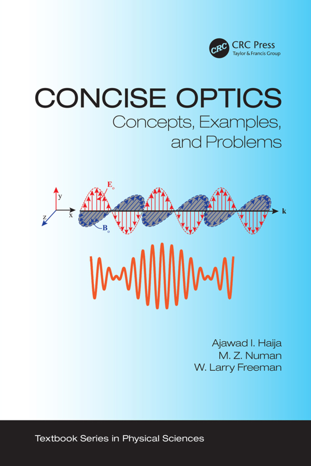 Concise Optics Concepts, Examples, and Problems 1st Edition
