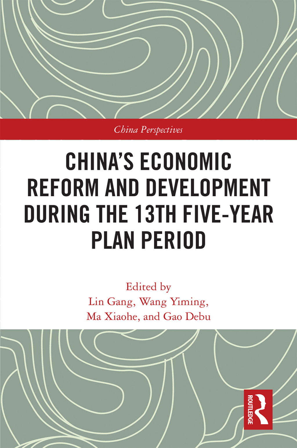ChinaÃ¢â‚¬Å¡Ãƒâ€žÃƒÂ¶Ã¢Ë†Å¡Ãƒâ€˜Ã¢Ë†Å¡Ã‚Â¥s Economic Reform and Development during the 13th Five-Year Plan Period 1st Edition
