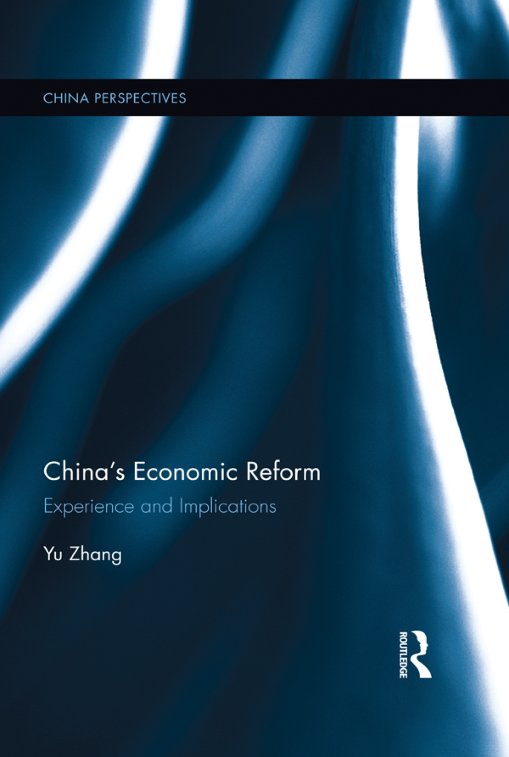 ChinaÃ¢â‚¬Å¡Ãƒâ€žÃƒÂ¶Ã¢Ë†Å¡Ãƒâ€˜Ã¢Ë†Å¡Ã‚Â¥s Economic Reform Experience and Implications 1st Edition