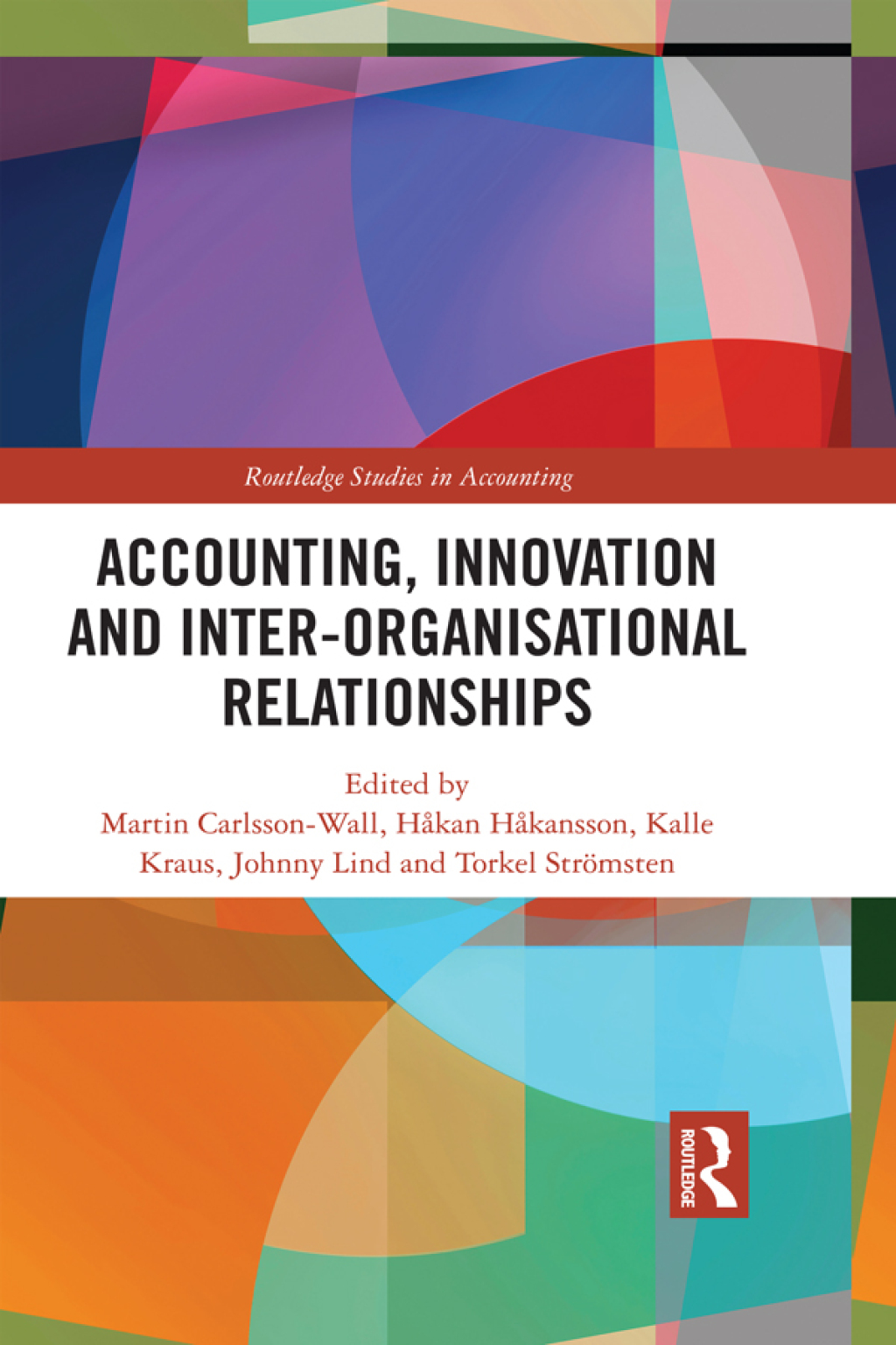 Accounting, Innovation and Inter-Organisational Relationships 1st Edition