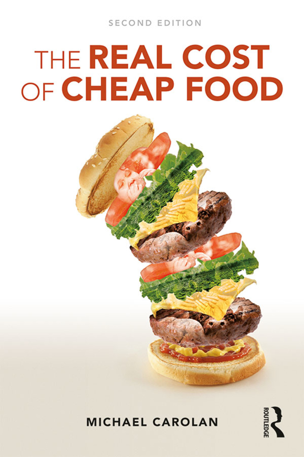 The Real Cost of Cheap Food 2nd Edition