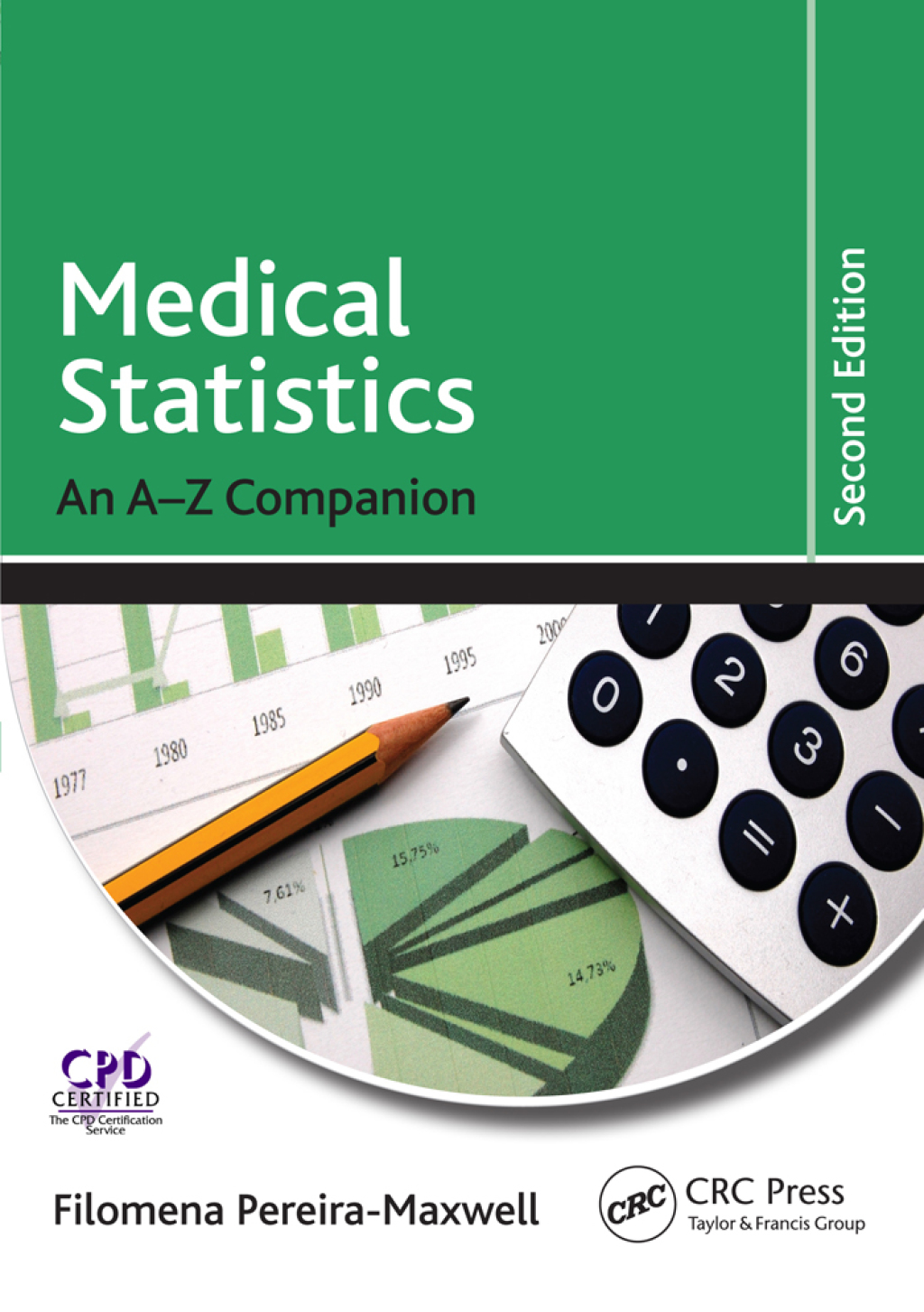 Medical Statistics An A-Z Companion, Second Edition 2nd Edition