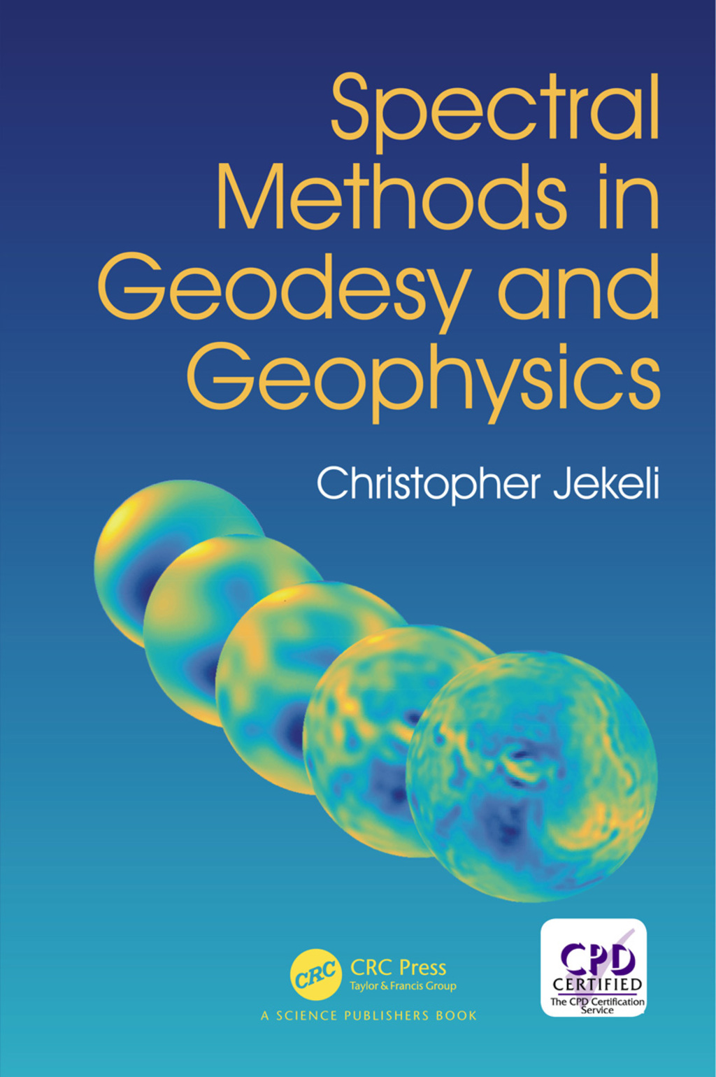 Spectral Methods in Geodesy and Geophysics 1st Edition