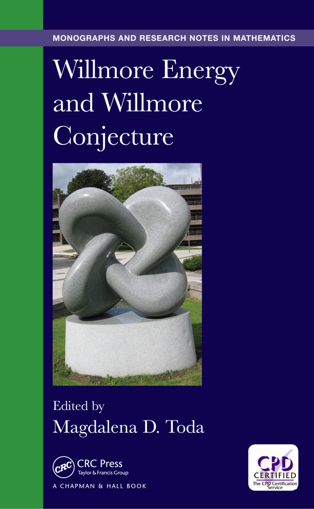Willmore Energy and Willmore Conjecture 1st Edition