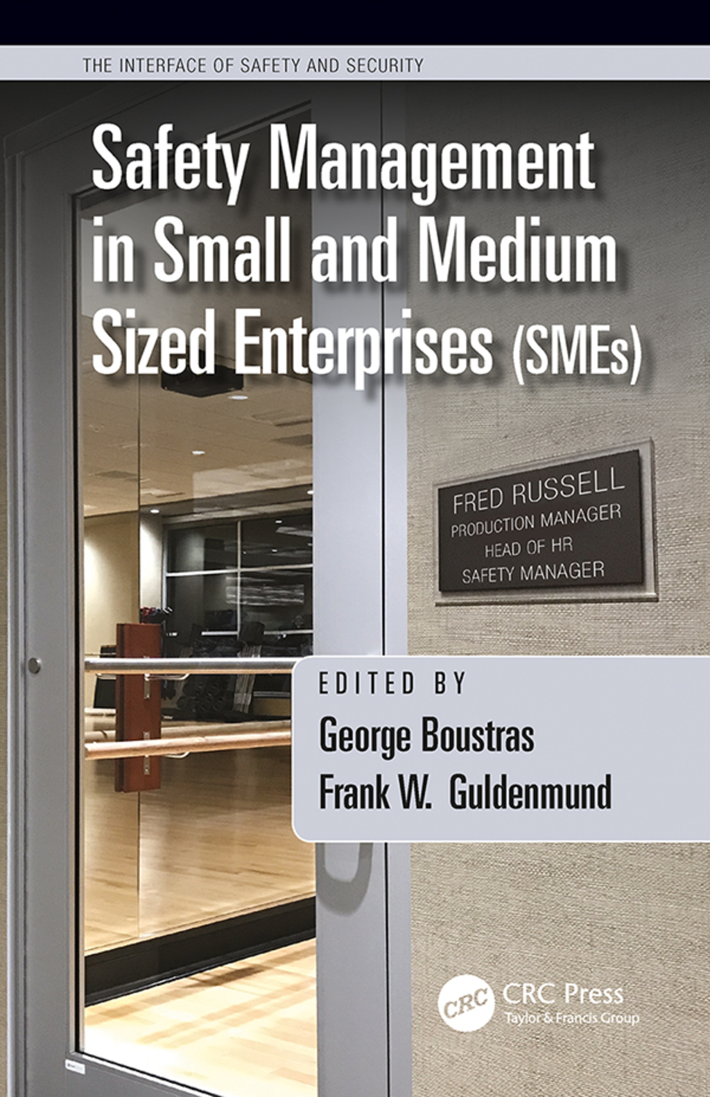 Safety Management in Small and Medium Sized Enterprises (SMEs) 1st Edition