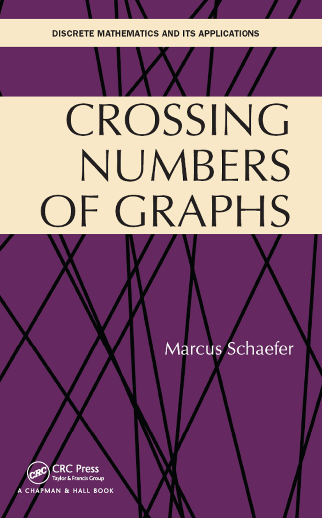 Crossing Numbers of Graphs 1st Edition
