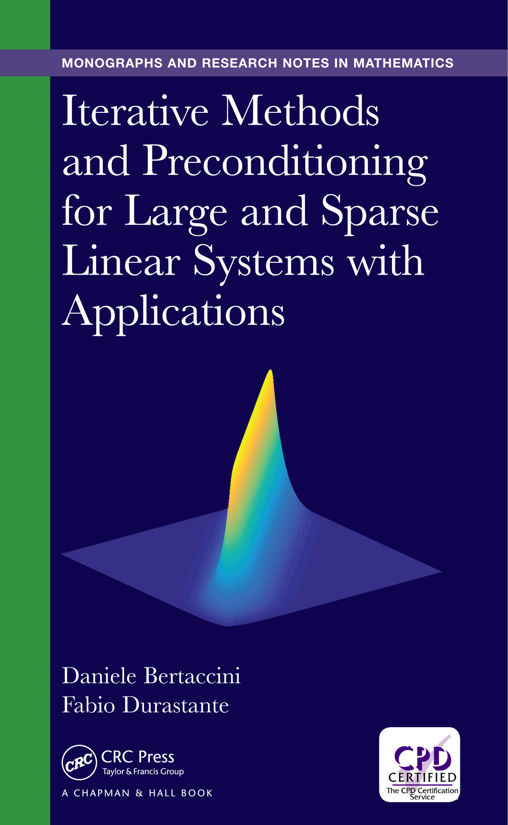 Iterative Methods and Preconditioning for Large and Sparse Linear Systems with Applications 1st Edition